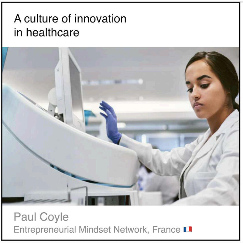 Express 5(1) Paul Coyle Download PDF: A culture of innovation in healthcare by Paul Coyle (Entrepreneurial Mindset Network, France).
